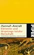 Elemente und Urspr�nge totaler Herrschaft: Antisemitis�mus, Im�pe�ria�lis�mus, Totalitarismus: Antisemitismus. Imperialismus. Totale Herrschaft
