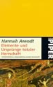 Elemente und Ursprünge totaler Herrschaft: Antisemitismus. Imperialismus. Totale Herrschaft