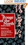 The Rouge of the North