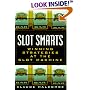 Slot Smarts: Winning Strategies at the Slot Machine