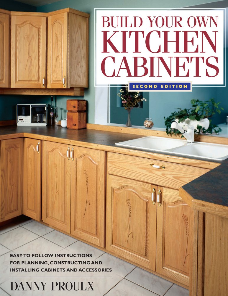 The Kitchen Cabinetmaker's Building and Business Manual: The Road ...