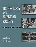 Technology and American Society: A History