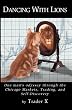 Dancing with Lions: One Man's Odyssey Through the Chicago Markets, Trading and Self-Discovery