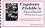 Captain Fiddle's Tune Book No. 2: Jigs-Reels-Waltzes-Hornpipes with Chords and Tune Lore
