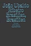 Brasilien, Brasilien: Roman (suhrkamp taschenbuch)