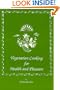 Vegetarian Cooking for Health and Pleasure