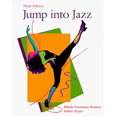Jump into Jazz: A Primer for the Beginning Jazz Dance Student