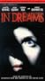 In Dreams [VHS]
