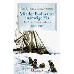 Mit der Endurance ins ewige Eis: Die Antarktisexpedition 1914-1917