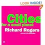 Cities for a Small Planet: Reith Lectures