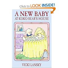 A New Baby at Koko Bear's House (Lansky, Vicki)