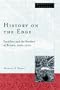 History on the Edge: Excalibur and the Borders of Britain, 1100-1300