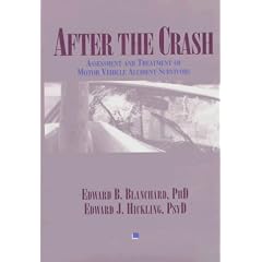 After the Crash: Assessment and Treatment of Motor Vehicle Accident Survivors