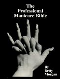 Professional Manicure Bible