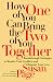 How One of You Can Bring the Two of You Together: Breakthrough Strategies to Resolve Your Conflicts and Reignite Your Love