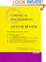 Chemical Engineering License Review, 2nd ed (Engineering Press at OUP)