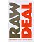 Raw Deals Ironic Stories of Forgotten Americans