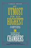 MY UTMOST - UPDATED LARGE PRINT