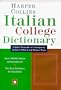 Harper Collins Italian College Dictionary
