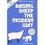 Raising Sheep the Modern Way . Updated and Revised Edition