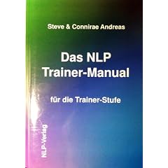 Das NLP Trainer-Manual f�r die Trainer-Stufe