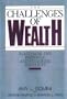 The Challenges of Wealth: Mastering the Personal and Financial Conflicts