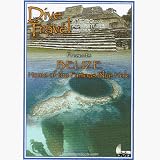 Dive Travel Belize: Home of the Famous Blue Hole DVD