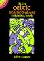 Little Celtic Stained Glass Coloring Book (Dover Stained Glass Coloring Book)