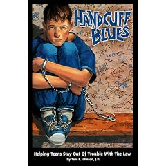 Handcuff Blues: Teens in Trouble with the Law