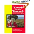 Tacos on the Tundra: The Story of Pepe's North of the Border