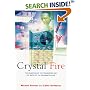 Crystal Fire: The Invention of the Transistor and the Birth of the Information Age (Sloan Technology Series)