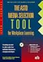 The ASTD Media Selection Tool for Workplace Learning
