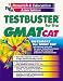 Books : GMAT CAT Testbuster -- REA's Testbuster for the GMAT (Test Preps)