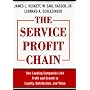 The Service Profit Chain: How Leading Companies Link Profit and Growth to Loyalty, Satisfaction and Value