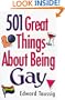 501 Great Things About Being Gay