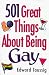 501 Great Things About Being Gay