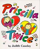 Priscilla Twice