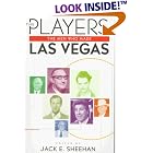The Players: The Men Who Made Las Vegas by  Jack E. Sheehan