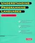 Understanding Programming Languages
