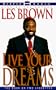 Live Your Dreams