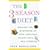 The 3-Season Diet: Solving the Mysteries of Food Cravings, Weight-Loss, and Exercise