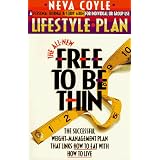 The All-New Free to Be Thin: Lifestyle Plan