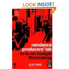 Raindance Producers' Lab Lo-To-No Budget Filmmaking