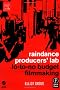 Raindance Producers' Lab Lo-To-No Budget Filmmaking