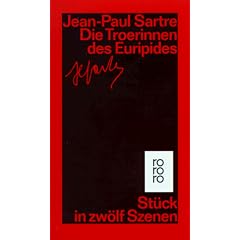 Die Troerinnen des Euripides: St�ck in zw�lf Szenen