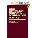 Critical Path Methods in Construction Practice