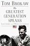 The Greatest Generation Speaks (Tom Brokaw)