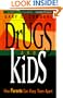 Drugs and Kids: How Parents Can Keep Them Apart