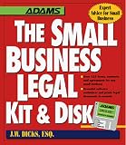 The Small Business Legal Kit & Disk