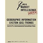 Click here to buy Geographic Information System (GIS) Trends for A E P and Environmental Consulting Firms by  Zweig White and Associates.